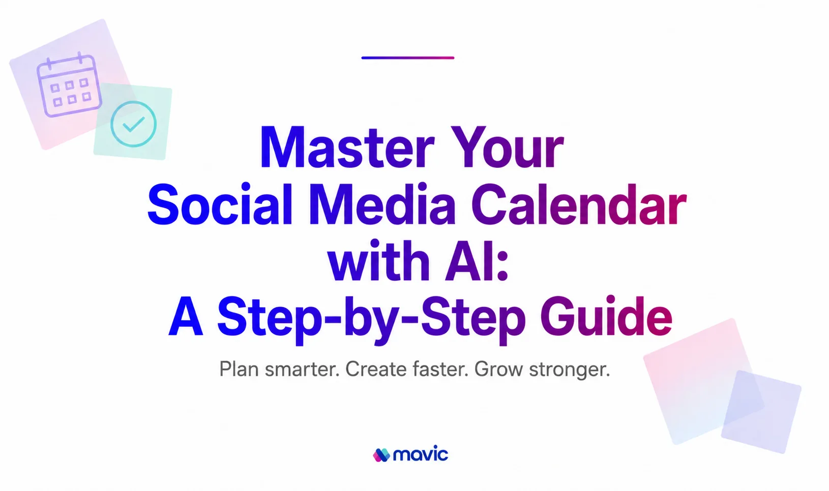 Master Your Social Media Calendar with AI: A Step-by-Step Guide