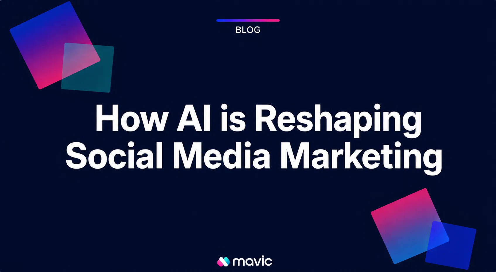 How AI is Reshaping Social Media Marketing