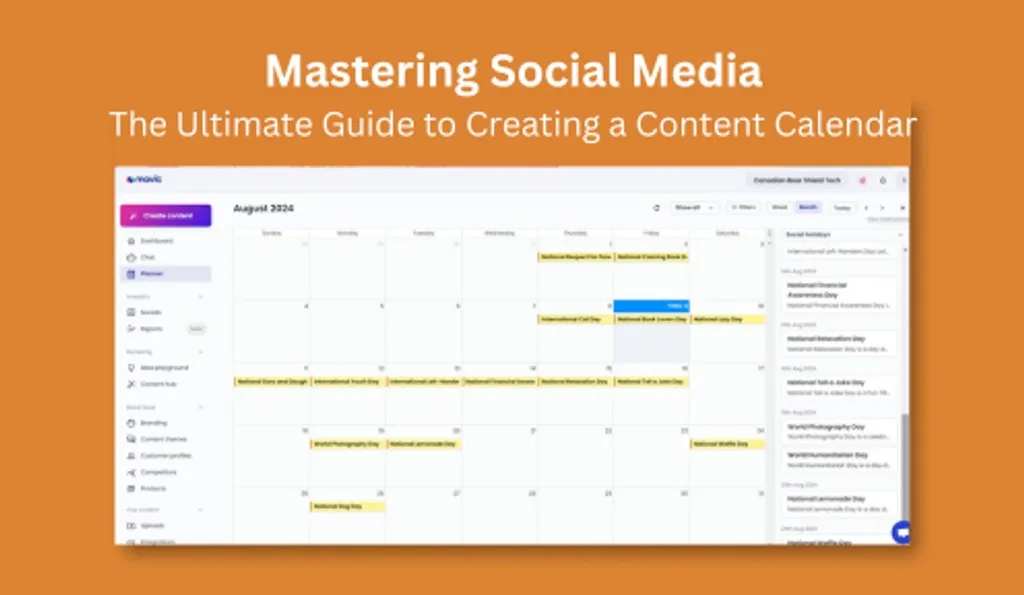 Mastering Social Media: The Ultimate Guide to Creating a Content Calendar