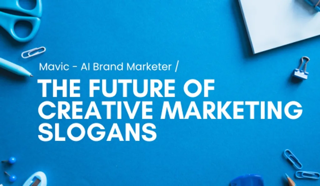 How Mavic’s AI is Changing the Game in Creative Marketing Slogans