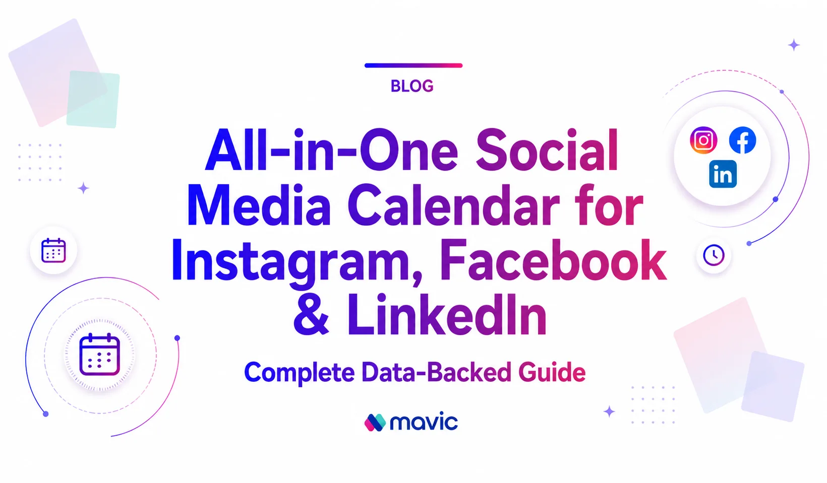 All-in-One Social Media Calendar for Instagram, Facebook & LinkedIn