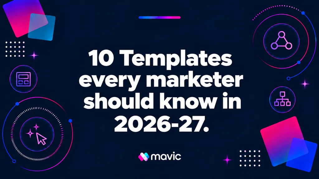 10 Templates Every Marketer Should Know in 2026-27